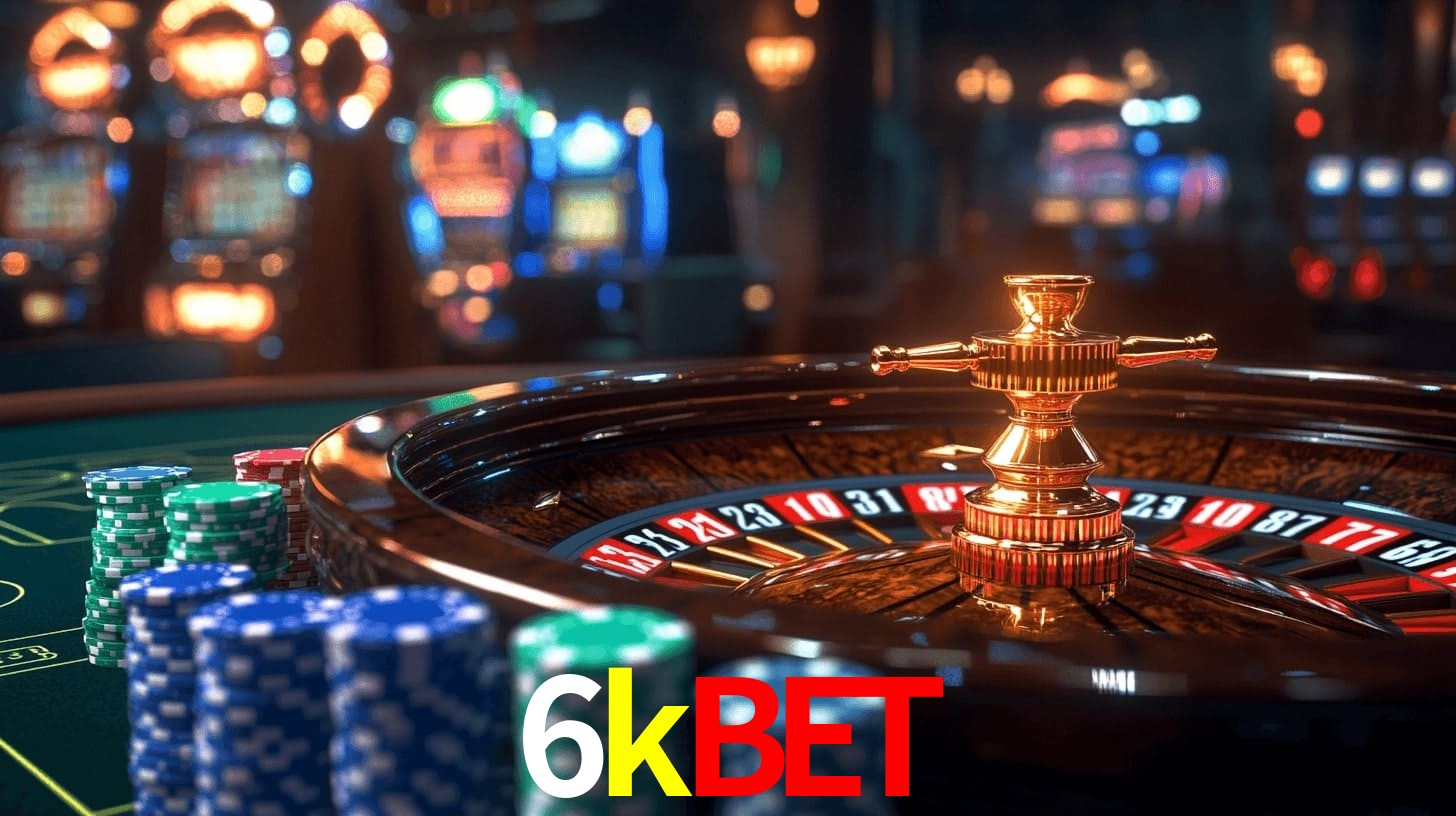 6kbet: Jogos de Caça-Níqueis-Altas Recompensas, Roleta-Velocidade, Blackjack-Desafios Máximos